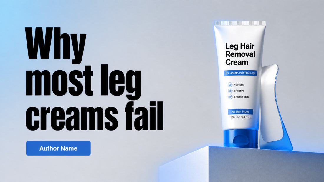Best Cream Hair Removal for Legs: What Actually Works in 2026