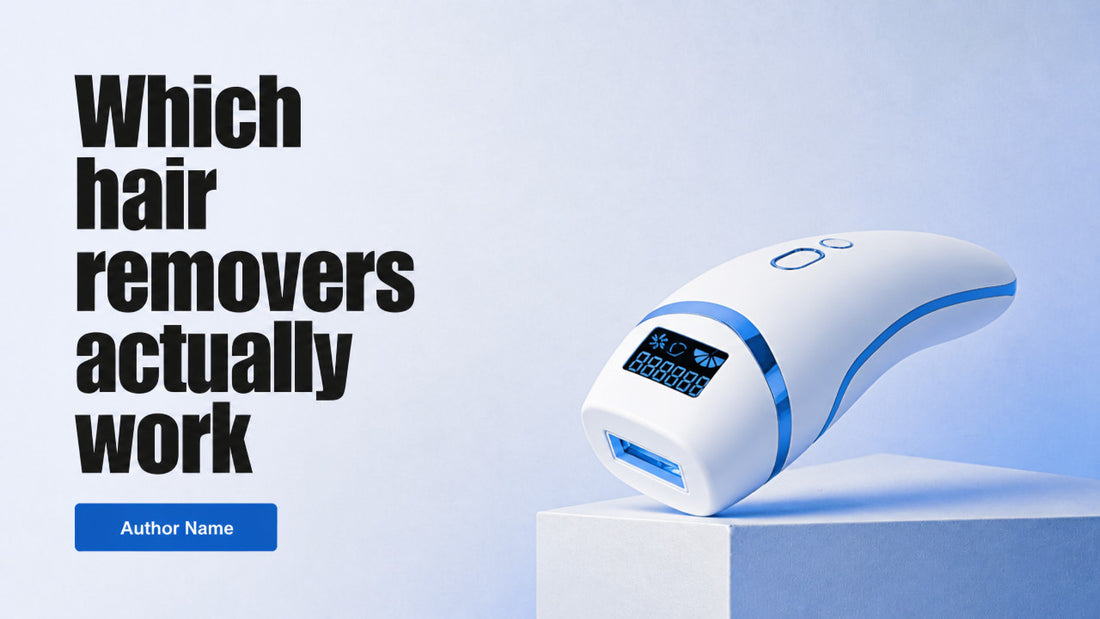 Best Hair Removal Products That Actually Work in 2026